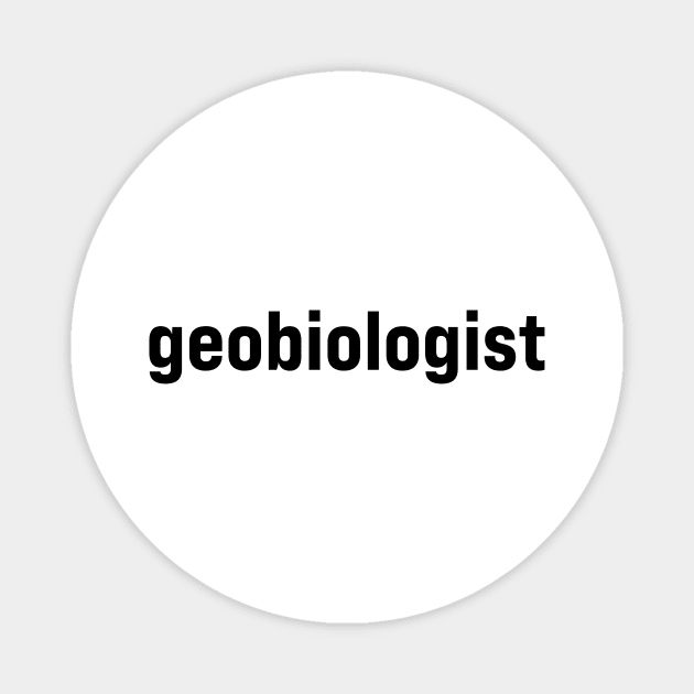 Geobiologist Magnet by ElizAlahverdianDesigns